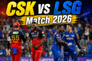 CSK vs LSG Match 2026