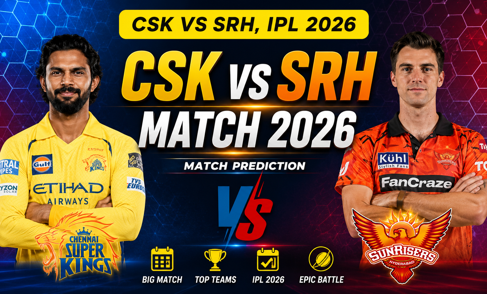 CSK vs SRH Match 2026