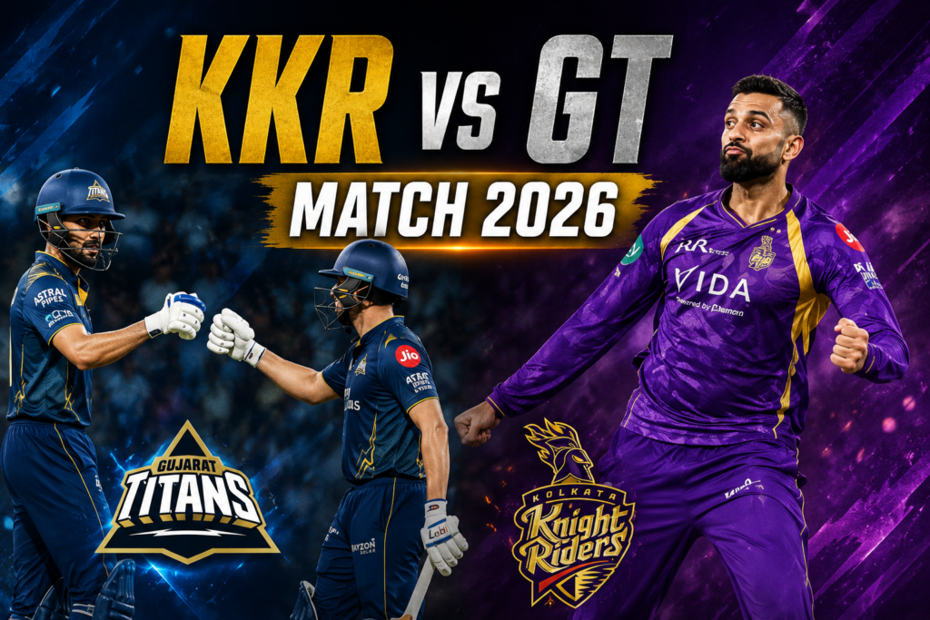 KKR vs GT Match 2026