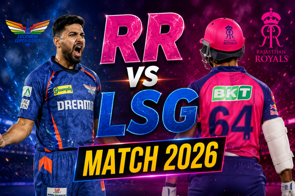 RR vs LSG Match 2026